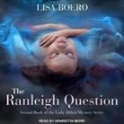 Lisa Boero, Henrietta Meire - The Ranleigh Question (Hörbuch)