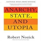 Robert Nozick, Don Hagen - Anarchy, State, and Utopia (Audio book)