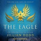 Jillian Dodd, Hayden Bishop - The Eagle Lib/E (Audio book)