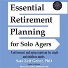 Sara Zeff Geber, Laural Merlington - Essential Retirement Planning for Solo Agers: A Retirement and Aging Roadmap for Single and Childless Adults (Audio book)