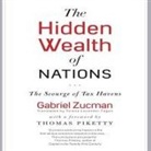 Gabriel Zucman, Sean Pratt - The Hidden Wealth Nations Lib/E: The Scourge of Tax Havens (Audiolibro)