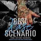 Layla Frost, Alex Kydd, Lauren Sweet - Best Kase Scenario (Audio book)