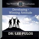 Lee Pulos, Lee Pulos - Developing a Winning Attitude: The Power of Visualization (Audio book)