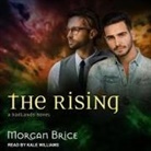 Morgan Brice, Kale Williams - The Rising (Audio book)