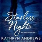 Kathryn Andrews, Amy Melissa Bentley, Alex Kydd - Starless Nights (Audio book)