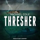Michael Cole, Matt Godfrey - Thresher (Audio book)