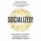 Mark Fidelman, Walter Dixon - Socialized! (Audio book)