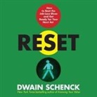 Dwain Schenck, Lloyd James, Sean Pratt - Reset: How to Beat the Job-Loss Blues and Get Ready for Your Next ACT (Hörbuch)