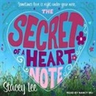 Stacey Lee, Nancy Wu - The Secret of a Heart Note Lib/E (Audio book)