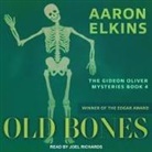 Aaron Elkins, Joel Richards - Old Bones (Audio book)