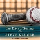 Steve Kluger, Mike Chamberlain - Last Days of Summer Lib/E (Hörbuch)