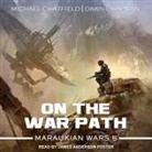 Dawn Chapman, Michael Chatfield, James Anderson Foster - On the Warpath (Hörbuch)