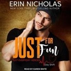 Erin Nicholas, Karen White - Just for Fun: Just Everyday Heroes: Day Shift (Audio book)
