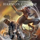 Harmon Cooper, Neil Hellegers - Child of Chaos (Audio book)