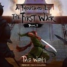 Tao Wong, Travis Baldree - A Thousand Li: The First War Lib/E (Audio book)