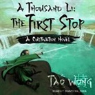 Tao Wong, Travis Baldree - A Thousand Li: The First Stop Lib/E: A Cultivation Novel (Audio book)