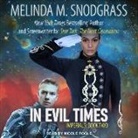 Melinda Snodgrass, Nicole Poole - In Evil Times Lib/E (Hörbuch)