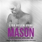 Lisa Helen Gray, Victoria Aston, Antony Ferguson - Mason (Audio book)