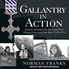 Norman Franks, Matthew Waterson - Gallantry in Action Lib/E: Airmen Awarded the Distinguished Flying Cross and Two Bars 1918-1955 (Audiolibro)