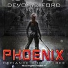 Devon C. Ford, Greg Tremblay - Phoenix Lib/E (Audio book)