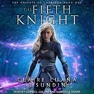 Claire Luana, Jesikah Sundin, Gabrielle Baker - The Fifth Knight Lib/E (Audio book)