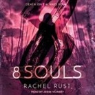Rachel Rust, Jesse Vilinsky - 8 Souls (Audio book)