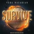 Vera Nazarian, Sofia Willingham - Survive Lib/E (Audio book)