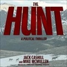 Jack Cashill, Mike Mcmullen, Timothy Andrés Pabon - The Hunt (Audio book)