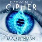 M. A. Rothman, Tim Campbell - Darwin's Cipher (Audiolibro)