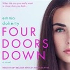 Emma Doherty, Amy Melissa Bentley, Alex Kydd - Four Doors Down Lib/E (Audio book)