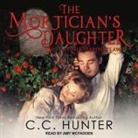 C. C. Hunter, Amy McFadden - The Mortician's Daughter: Three Heartbeats Away (Audio book)