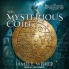 James E. Wisher, Joe Hempel - The Mysterious Coin Lib/E (Audio book)