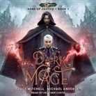 Michael Anderle, Jace Mitchell, Heather Costa - The Dark Mage Lib/E (Hörbuch)