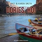 Karen Smith, Matt Smith, David Colacci - Dories, Ho! (Audiolibro)