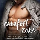 Missy Johnson, Chris Chambers, Elizabeth Hart - Comfort Zone Lib/E (Audio book)