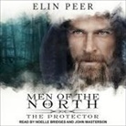 Elin Peer, Noelle Bridges, John Masterson - The Protector Lib/E (Audio book)
