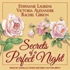 Victoria Alexander, Rachel Gibson, Stephanie Laurens - Secrets of a Perfect Night Lib/E (Hörbuch)