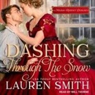 Lauren Smith, Will Thorne, Alex Wyndham - Dashing Through the Snow: A Holiday Regency Duology (Audio book)