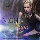 S. King, Hollie Jackson, Aiden Snow - Night Magic Lib/E: A Reverse Harem Paranormal Romance (Audio book)