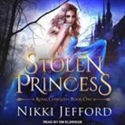 Nikki Jefford, Em Eldridge - Stolen Princess (Audio book)