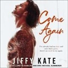 Jiffy Kate, Loretta Rawlins, Eric Michael Summerer - Come Again (Audio book)