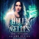Alison Claire, Nicole Poole - Hell's Belles (Hörbuch)