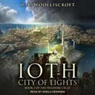 D. P. Woolliscroft, Sheila Dearden - Ioth, City of Lights (Audio book)
