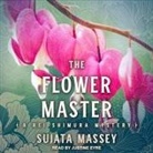 Sujata Massey, Justine Eyre - The Flower Master Lib/E (Audio book)