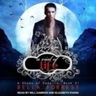 Bella Forrest, Will Damron, Elizabeth Evans - A Shade of Vampire 21 Lib/E: A Vial of Life (Audio book)
