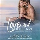 Lacey Black, Rachel Dulude, Alex Kydd - Love and Landscape Lib/E (Audio book)