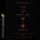 Bethany Dearborn Hiser, Emily Ellet - From Burned Out to Beloved: Soul Care for Wounded Healers (Audio book)