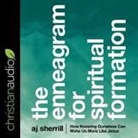 AJ Sherrill, Adam Verner - The Enneagram for Spiritual Formation Lib/E: How Knowing Ourselves Can Make Us More Like Jesus (Audio book)