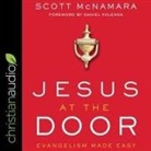 Scott Mcnamara, Bruce Mann - Jesus at the Door Lib/E: Evangelism Made Easy (Hörbuch)