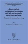 Konstantin Alexander Knöbber-Griesz - Aktienrechtliche Aufsichtsverschwiegenheit und Informationsprivileg der öffentlichen Hand.